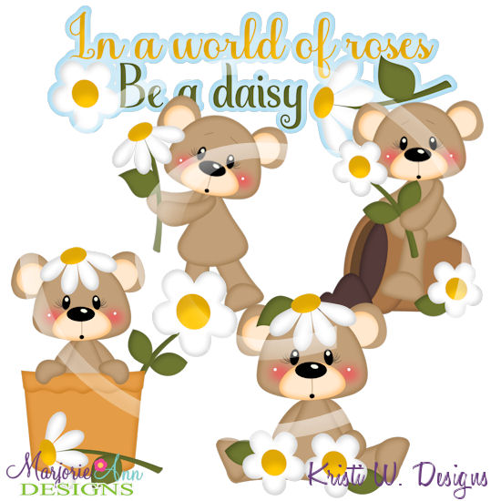 Franklin-In A World Of Roses Be A Daisy SVG Cut Files+Clipart - Click Image to Close